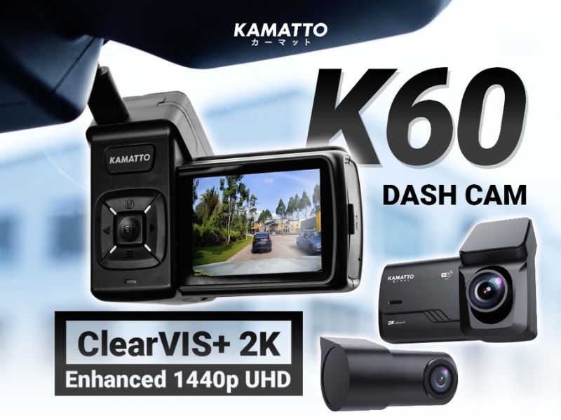 Kamatto K60 best dash cam malaysia